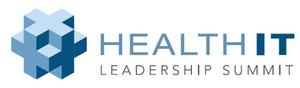 Last Chance to Attend the 2012 Health IT Leadership Summit Last Chance to Attend the 2012 Health IT Leadership Summit
