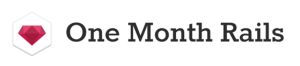 One Month Rails Enables Anyone to Learn Web Development Skills and Further Their Careers
