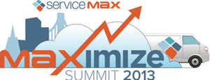 Fourth Annual ServiceMax Maximize 2013 Conference Brings Field Service Innovators, Customers and Experts Together Fourth Annual ServiceMax Maximize 2013 Conference Brings Field Service Innovators, Customers and Experts Together