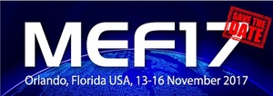 MEF17 Networking Event Launches With More Than 30 Initial Service Provider & Technology Vendor Sponsors